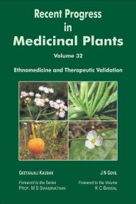 Title: Recent Progress In Medicinal Plants (Ethnomedicine And Therapeutic Validation), Author: J.N. Govil