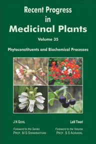 Title: Recent Progress In Medicinal Plants (Phytoconstituents And Biochemical Processes), Author: J.N. Govil