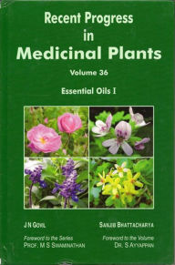 Title: Recent Progress In Medicinal Plants (Essential Oils I), Author: J.N. Govil