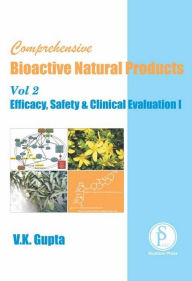 Title: Comprehensive Bioactive Natural Products (Efficacy, Safety & Clinical Evaluation I), Author: V.K. GUPTA