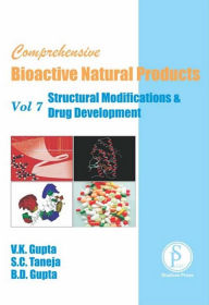 Title: Comprehensive Bioactive Natural Products (Structural Modifications And Drug Development), Author: V.K. GUPTA