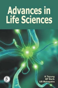 Title: Advances In Life Sciences, Author: K. Tayung