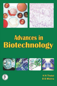 Title: Advances In Biotechnology, Author: H.N. Thatoi