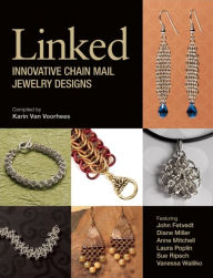 Title: Linked: Innovative Chain Mail Jewelry Designs, Author: Karin Van Voorhees