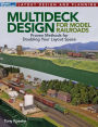 Multideck Design for Model Railroads