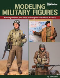 Free mobile pdf ebook downloads Modeling Military Figures by Joe Hudson