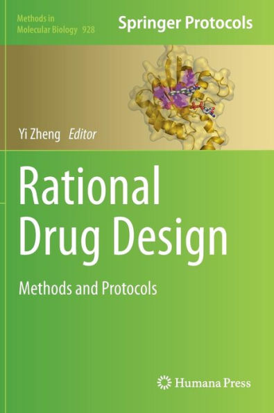 Rational Drug Design: Methods and Protocols / Edition 1