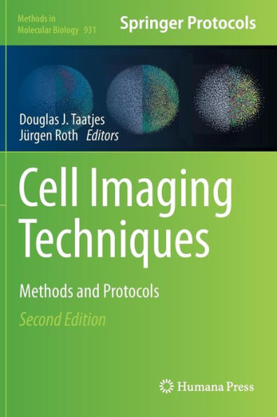 Cell Imaging Techniques: Methods and Protocols / Edition 2