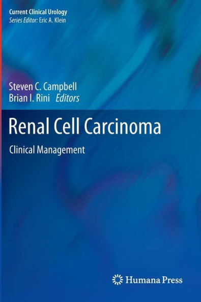 Renal Cell Carcinoma: Clinical Management / Edition 1