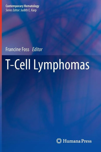 T-Cell Lymphomas / Edition 1