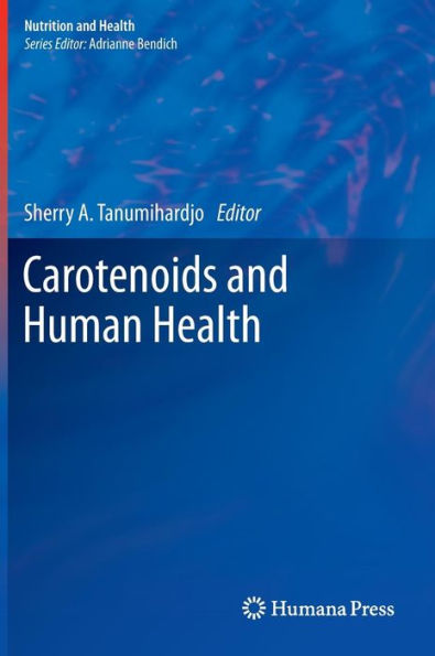 Carotenoids and Human Health / Edition 1