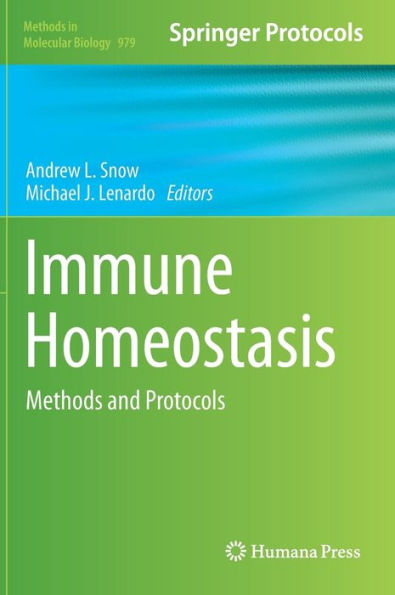 Immune Homeostasis: Methods and Protocols / Edition 1
