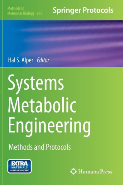 Systems Metabolic Engineering: Methods and Protocols