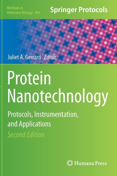 Protein Nanotechnology: Protocols, Instrumentation, and Applications, Second Edition