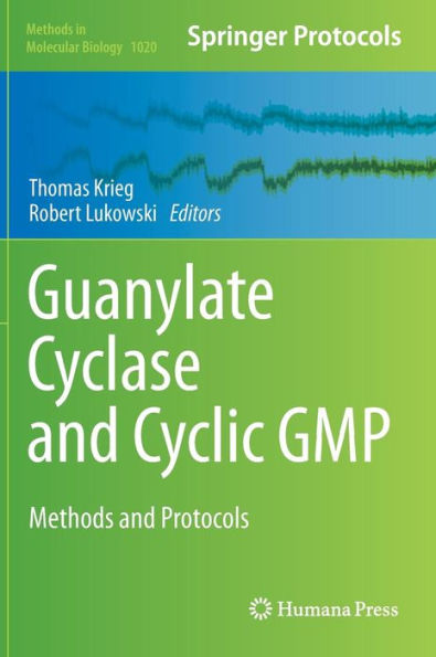 Guanylate Cyclase and Cyclic GMP: Methods and Protocols