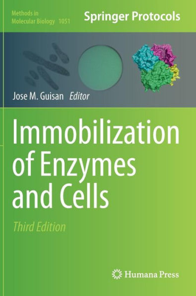 Immobilization of Enzymes and Cells / Edition 3
