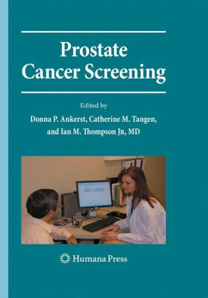 Prostate Cancer Screening: Second Edition / Edition 2