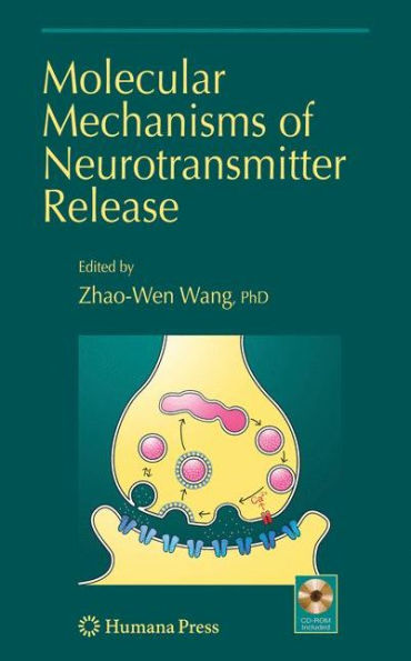 Molecular Mechanisms of Neurotransmitter Release / Edition 1