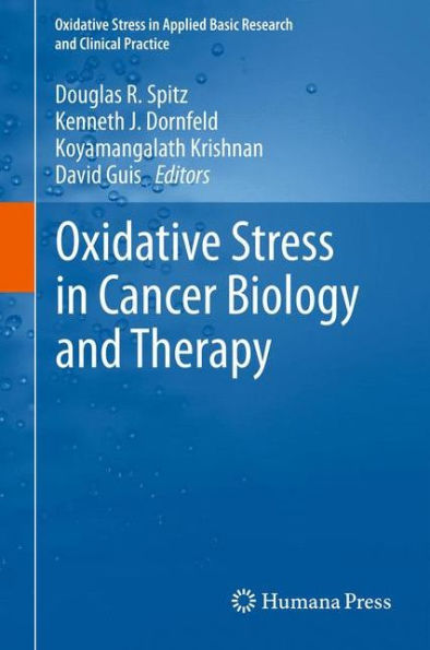 Oxidative Stress Cancer Biology and Therapy