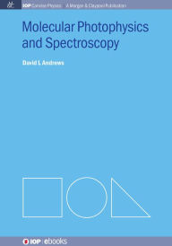 Title: Molecular Photophysics and Spectroscopy, Author: David L Andrews