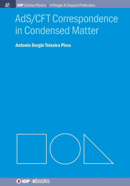 AdS/CFT Correspondence in Condensed Matter / Edition 1