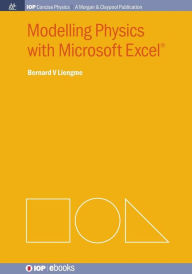 Title: Modelling Physics with Microsoft Excel, Author: Bernard V Liengme