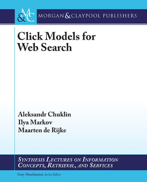 Click Models for Web Search / Edition 1