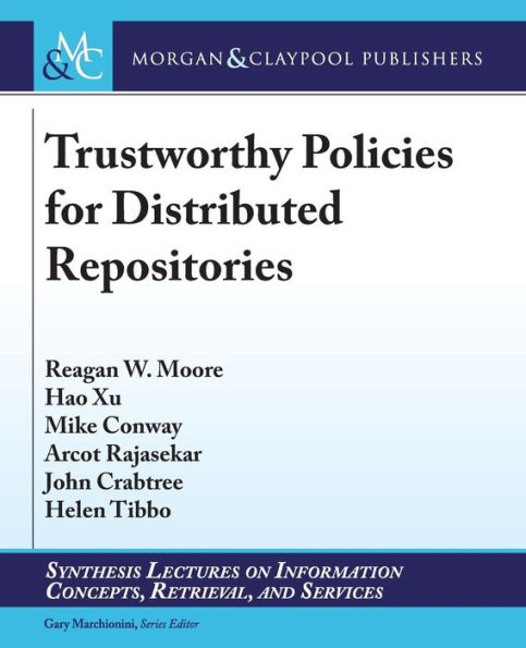 Trustworthy Policies for Distributed Repositories / Edition 1