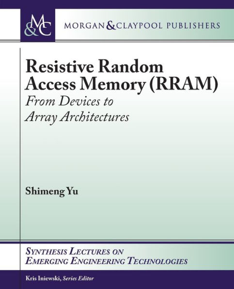 Resistive Random Access Memory (RRAM) / Edition 1