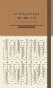 Title: My Utmost for His Highest, Author: Oswald Chambers