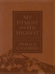 Title: My Utmost for His Highest Devotional Journal: Updated Language, Author: Oswald Chambers