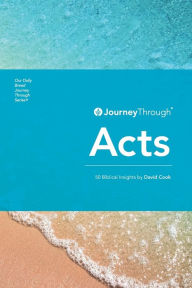 Title: Journey Through Acts: 50 Biblical Insights by David Cook, Author: David Cook