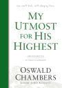 My Utmost for His Highest: Updated Language Hardcover (A Daily Devotional with 366 Bible-Based Readings)