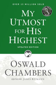 Title: My Utmost for His Highest: Updated Language Easy Print Edition, Author: Oswald Chambers