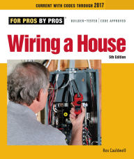 Title: Wiring a House 5th Edition, Author: Rex Cauldwell