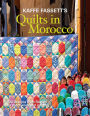 Kaffe Fassett's Quilts in Morocco: 20 designs from Rowan for patchwork and quilting
