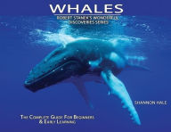 Title: Whales: The Complete Guide For Beginners & Early Learning, Author: Shannon Hale