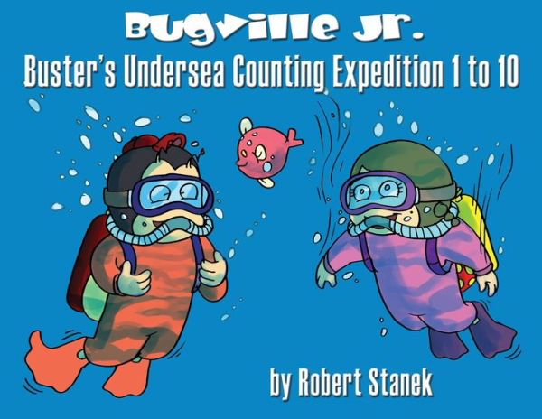 Buster's Undersea Counting Expedition 1 to 10: 15th Anniversary