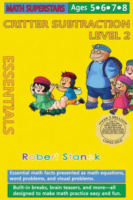 Title: Math Superstars Subtraction Level 2, Library Hardcover Edition: Essential Math Facts for Ages 5 - 8, Author: Robert Stanek