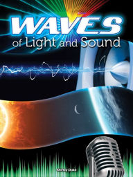 Title: Waves of Light and Sound, Author: Shirley Duke