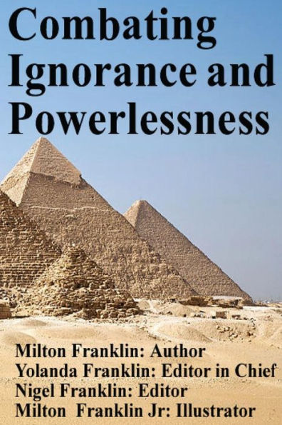 Combating Ignorance and Powerlessness