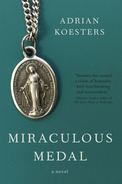Miraculous Medal: A Novel