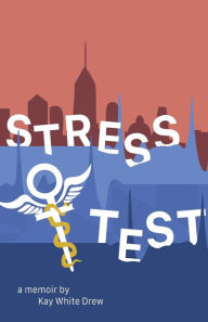 Book download pda Stress Test: A Memoir 9781627205238 