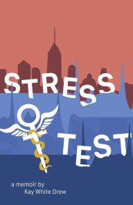 Books pdf for free download Stress Test: A Memoir 