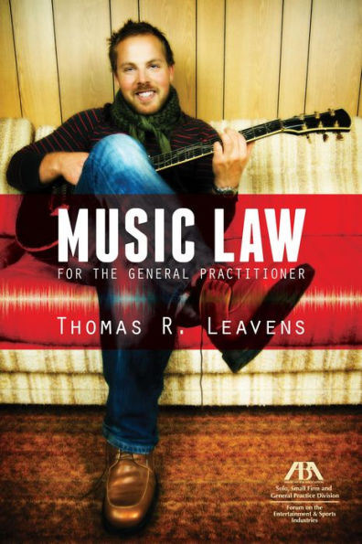 Music Law for the General Practitioner