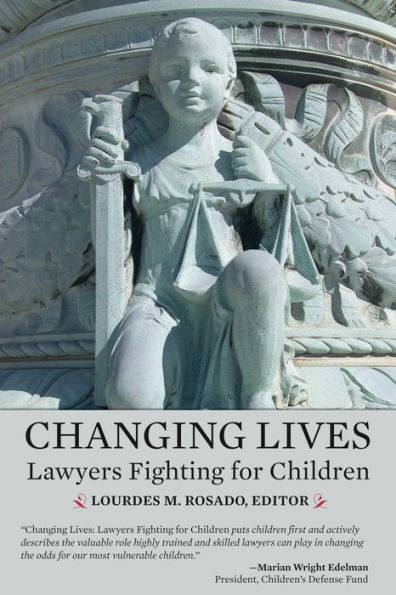 Changing Lives: Lawyers Fighting for Children