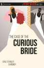 The Case of the Curious Bride (Perry Mason Series #5)