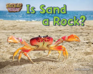 Title: Is Sand a Rock?, Author: Ellen Lawrence