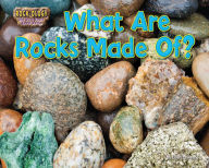 Title: What Are Rocks Made Of?, Author: Ellen Lawrence