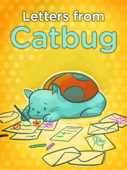 Letters from Catbug